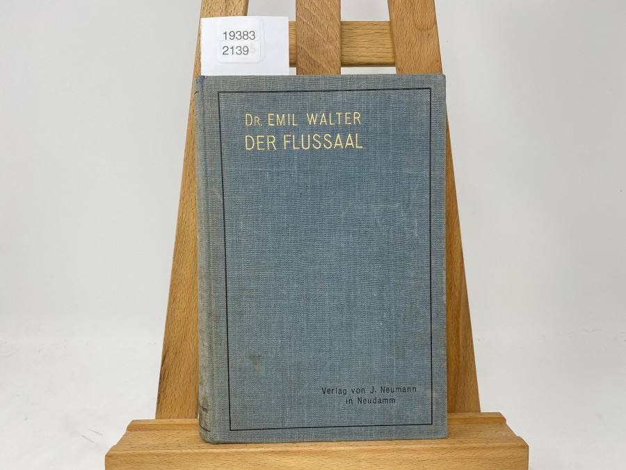 Der Flussaal, Dr. Emil Walter, 1910