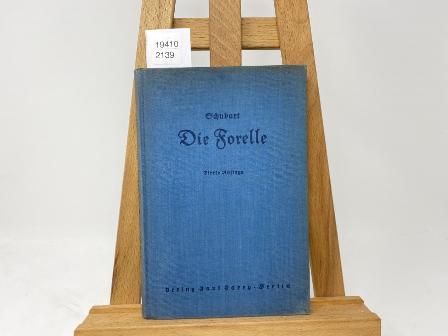 Die Forelle und Ihr Fang, Arthur Schubart, 4. Auflage 1940