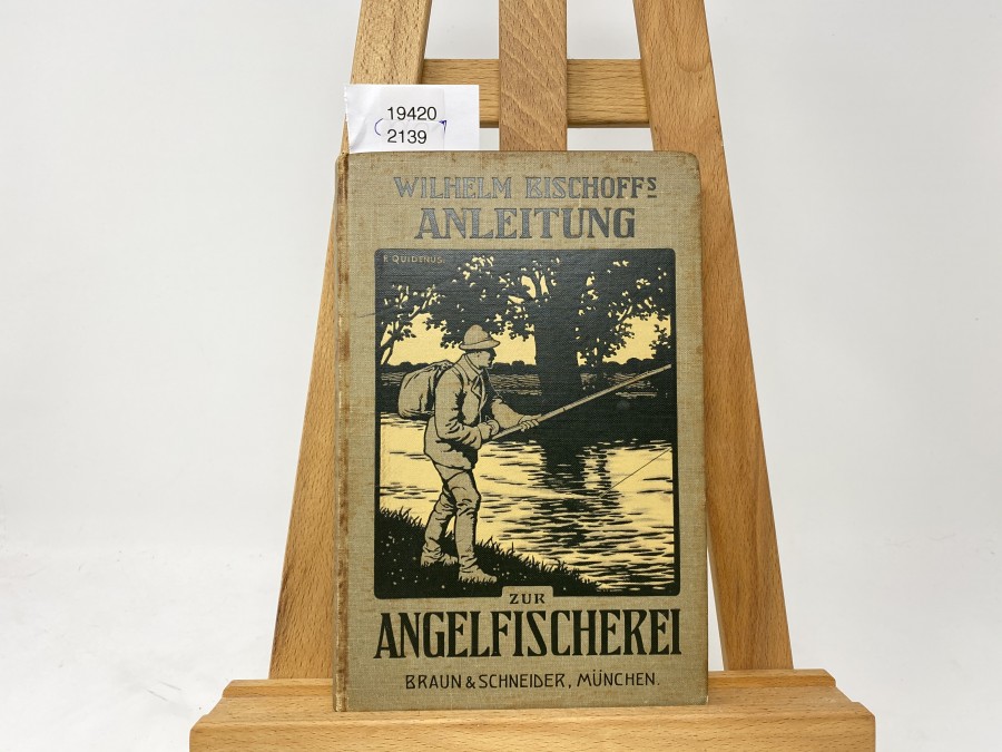 Anleitung zur Angelfischerei, Wilhelm Bischoff, 3. Auflage 1908