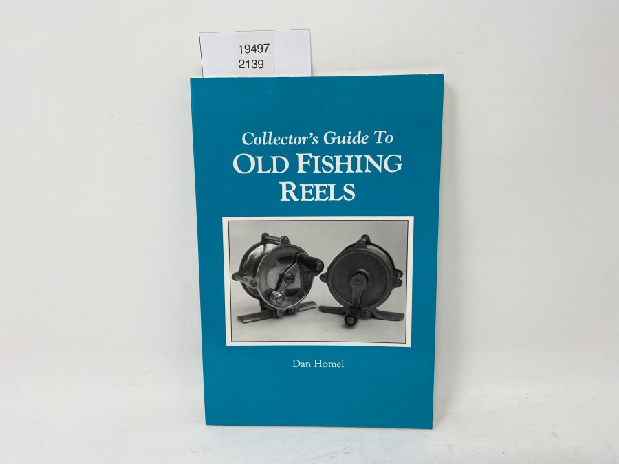 Collector´s Guide To Old Fishing Reels, Dan Homel. 1995