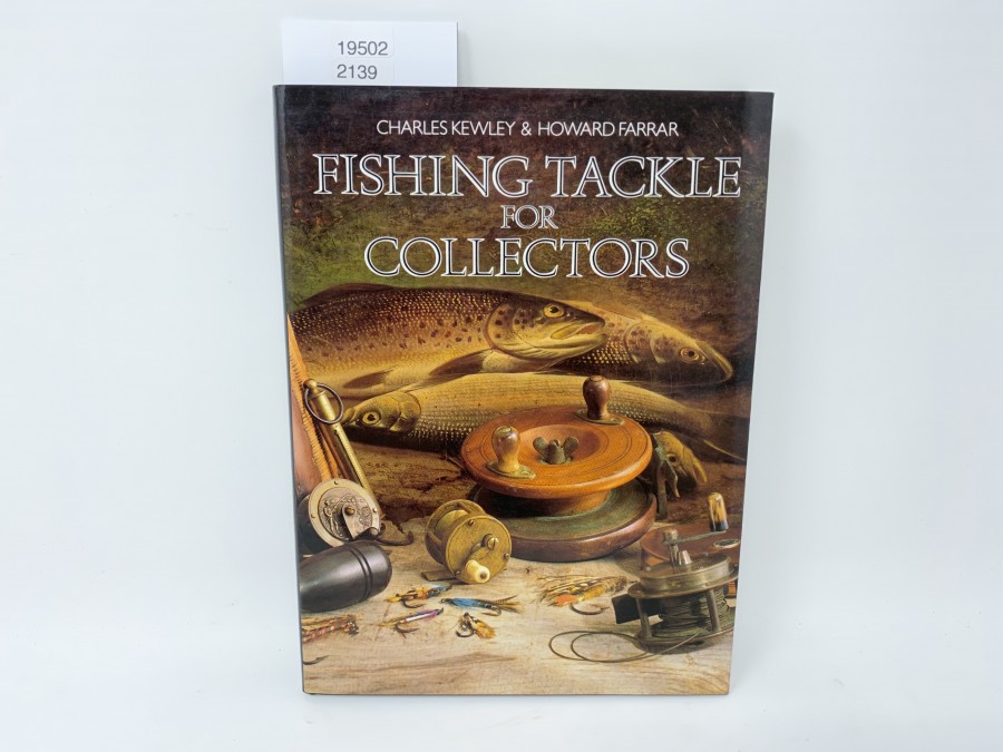 Fishing Tackle for Collectors, Charles Kewley & Howard Farrar, 1987