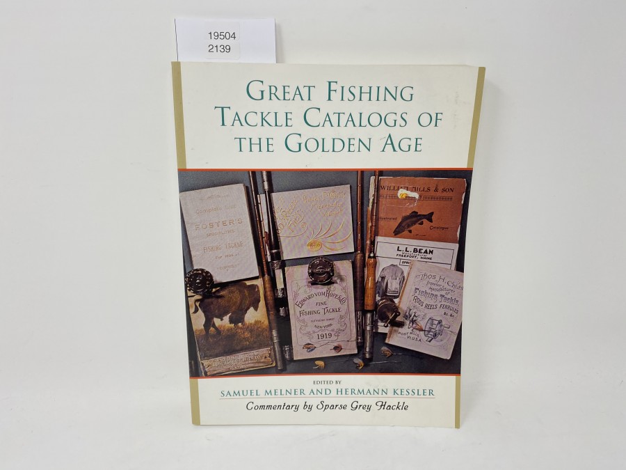 Great Fishing Tackle Catalogs of the Golden Age, Samuel Melner and Hermann Kessler, 1972