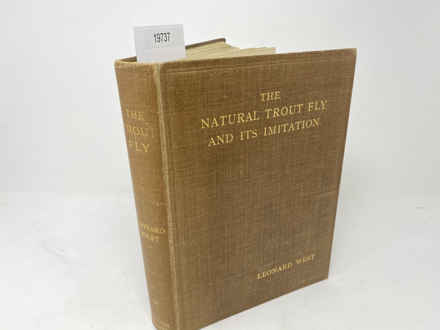 The Natural Trout Fly and its Imitation, Leonard West, 1921