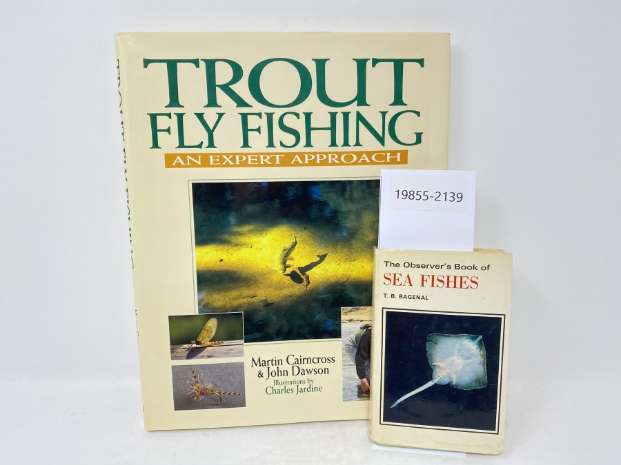 2 Bücher: Trout Fly Fishing,  An Expert Approach, Martin Cairncross/John Dawson; The Observer's Book of Sea Fishes, T. B. Bagenal, 1972