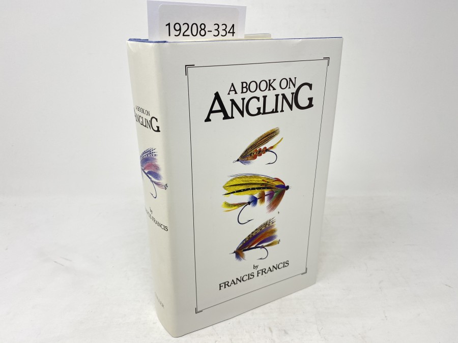 A Book on Angling, Francis Francis