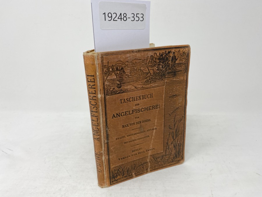 Taschenbuch der Angelfischerei, Max von dem Borne, 2. Auflage