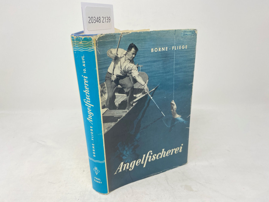 Die Angelfischerei, Borne-Fliege, völlig neubearbeitet von Dr. Hermann  Aldinger, Zehnte Auflage, Berlin, 1956