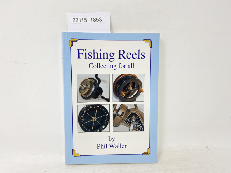 Fishing Reels Collecting for all by Phil Waller, 1993