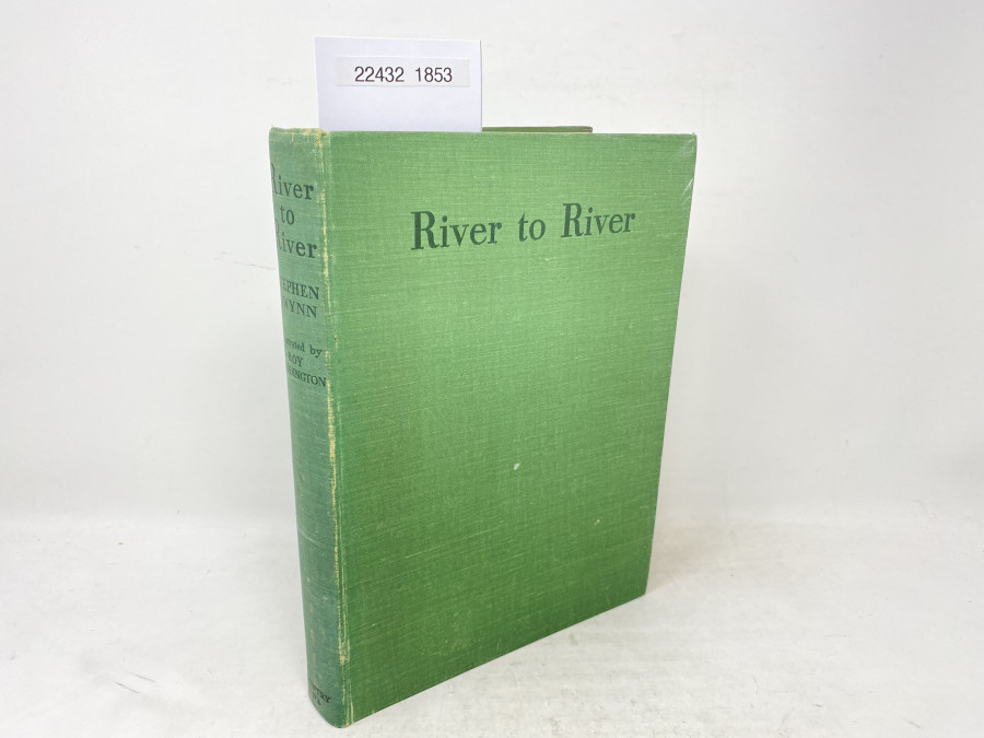 River to River. A Fisherman´s Pilgrimage, Stephan Gwynn, Illustrated by Roy Beddington, 1937