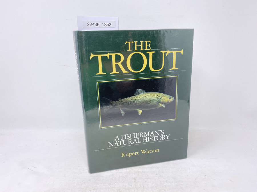 The Trout A Fisherman's Natural History, Rupert Watson