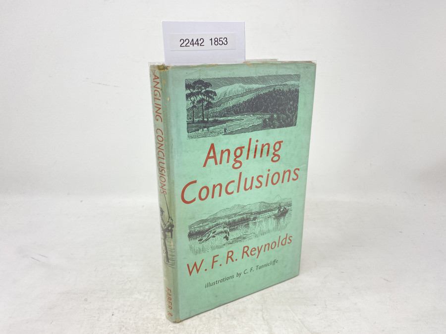 Angling Conclusions, W.F. R. Reynolds