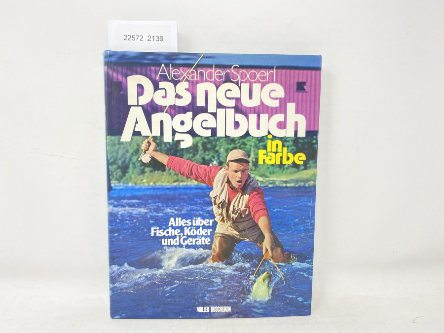 Das neue Angelbuch in Farbe, Alexander Spoerl, 1977