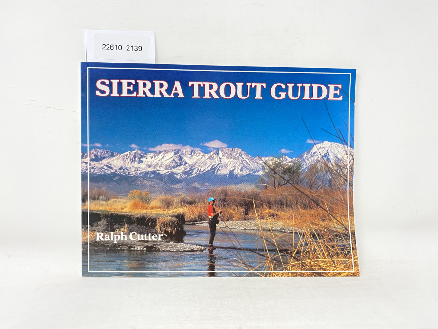 Sierra trout Guide, Ralph Cutter, 1991
