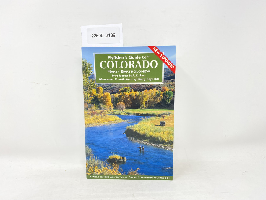Flyfisher´s Guide to Colorado, Marthy Bartolomew, Instruction by A.K. Best
