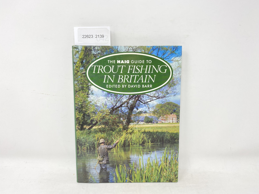 The Haig Guide to Trout Fishing in Britain, David Barr, 1983