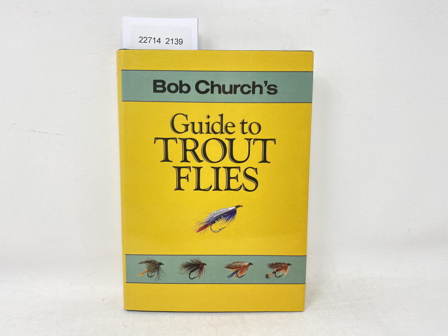 Guide to Trout Flies, Bob Church, 1994