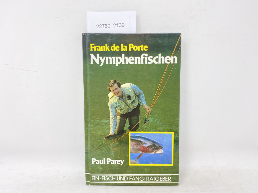 Nymphenfischen, Frank de la Porte. Ein Fisch und Fang Ratgeber, 1983