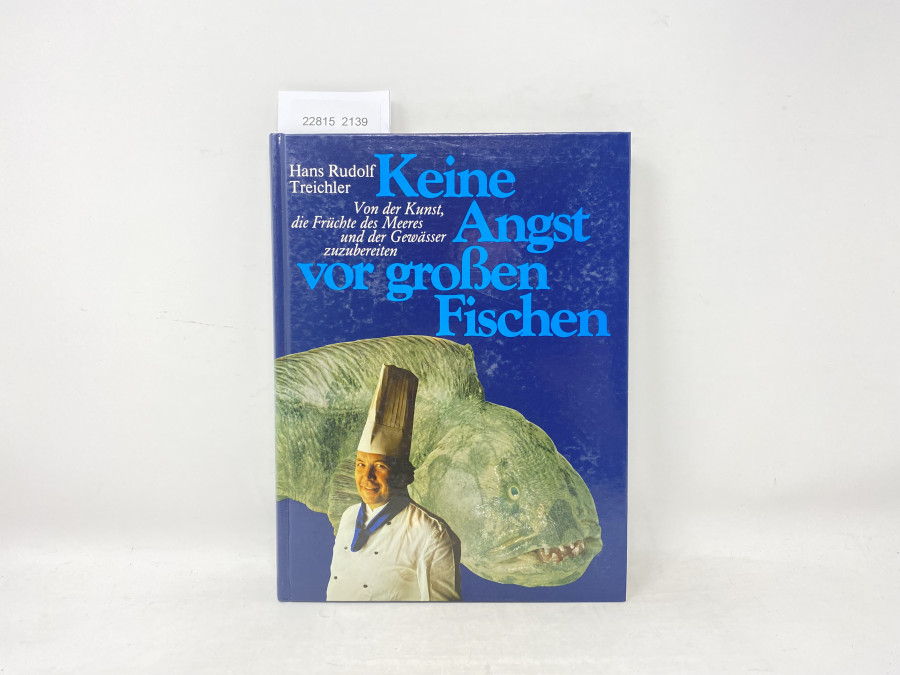 Keine Angst for großen Fischen, Hans Rudolf Treichler, 1982