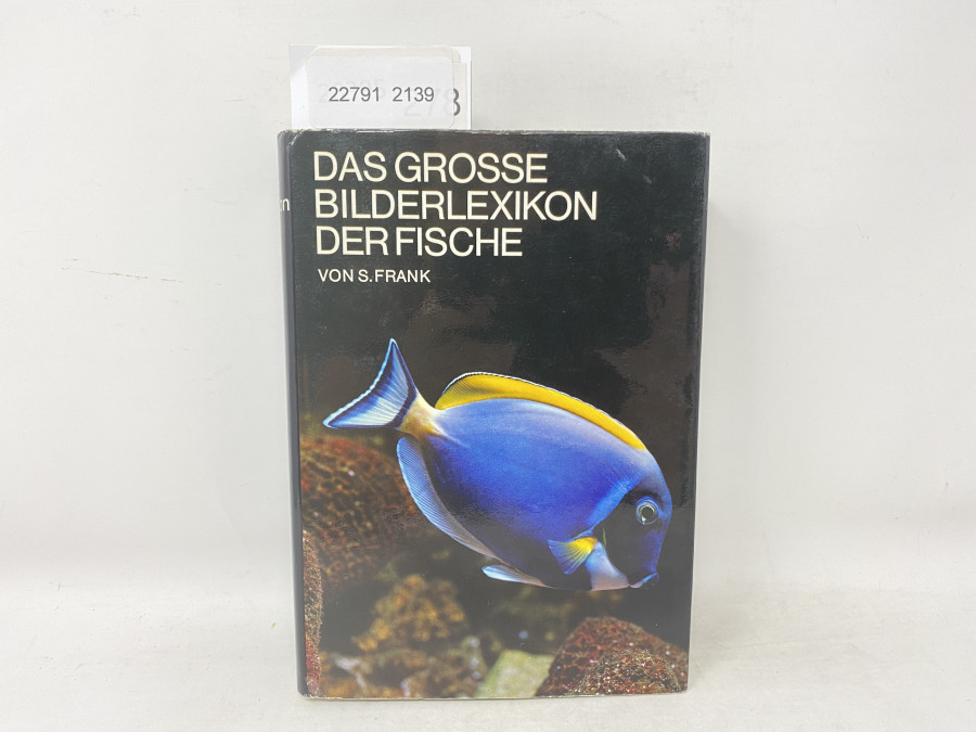 Das grosse Bilderlexikon der Fische, S. Frank, 1969