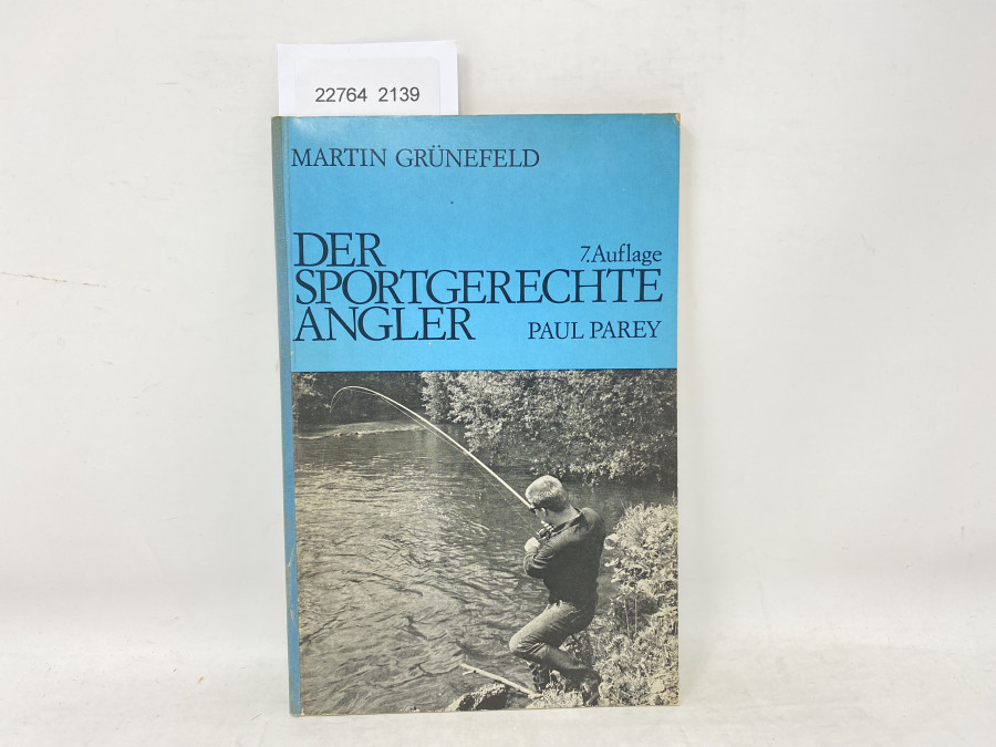 Der sportgerechte Angler, Martin Grünefeld, 1967