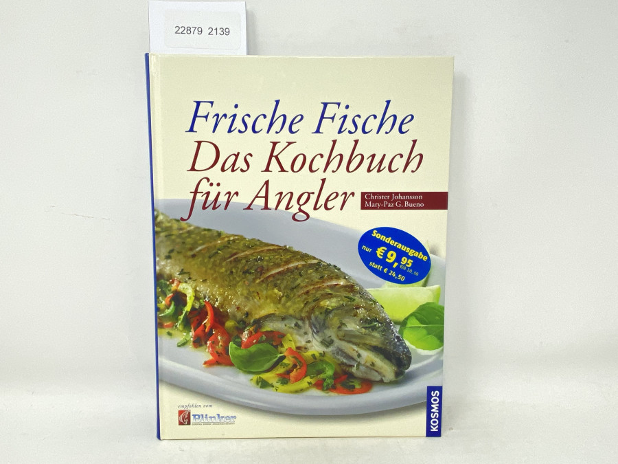 Frische Fische Das Kochbuch für Angler, Christer Johansson, Mary-Paz G. Bueno, 2011