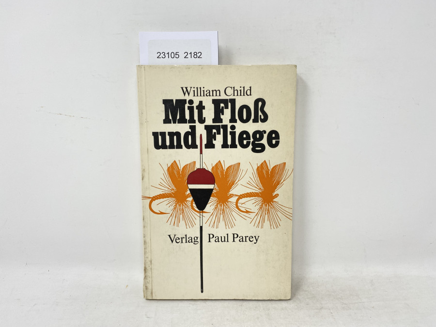 Mit Floß und Fliege, William Child, 1969