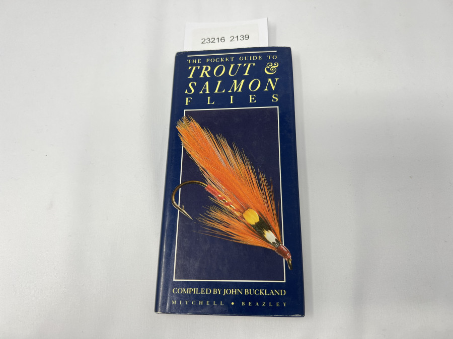 The Pocket Guide to Trout & Salmon Flies, Compliled by John Buckland, 1986