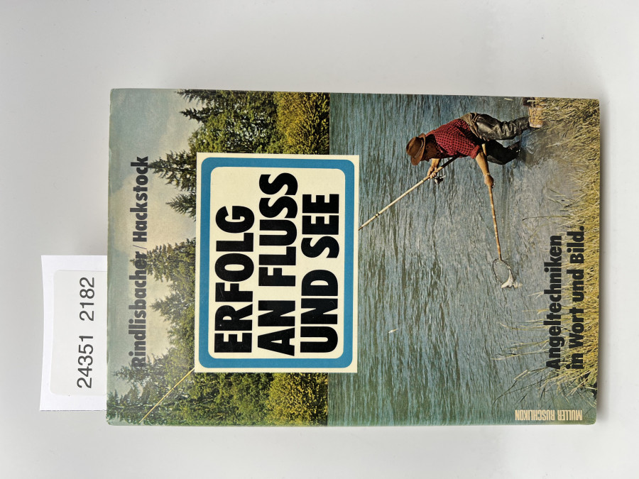 Erfolg an Fluß und See, Jules Rindlisbacher, 1975