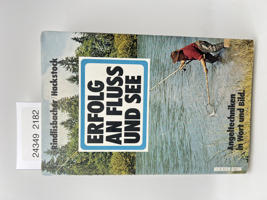 Erfolg an Fluß und See, Jules Rindlichbacher, 1975