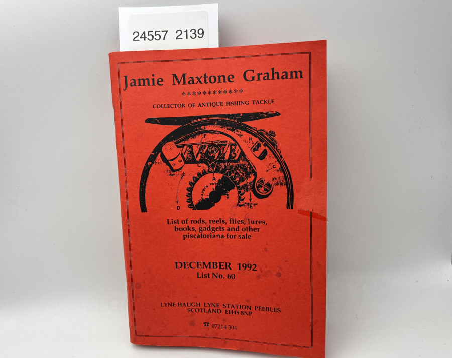 Katalog: Jamie Maxtone Graham . Collector of Antique Fishing Tackle, December 1992, List No. 60