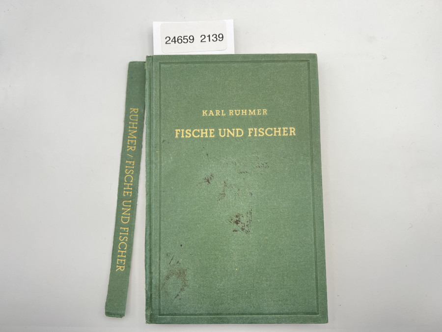 Fische und Fischer. Erzählungen aus dem Fischreich, Karl Rühmer, 1944
Buchrücken ist abgegangen