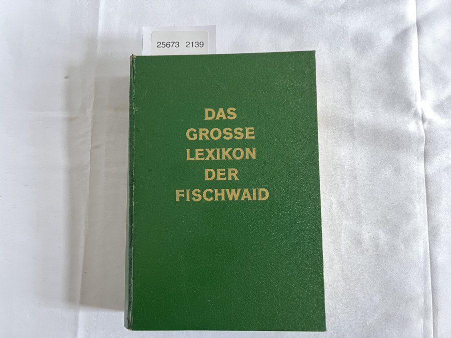 Das Grosse Lexikon der Fischwaid, Arnold Bacmeister, 1969