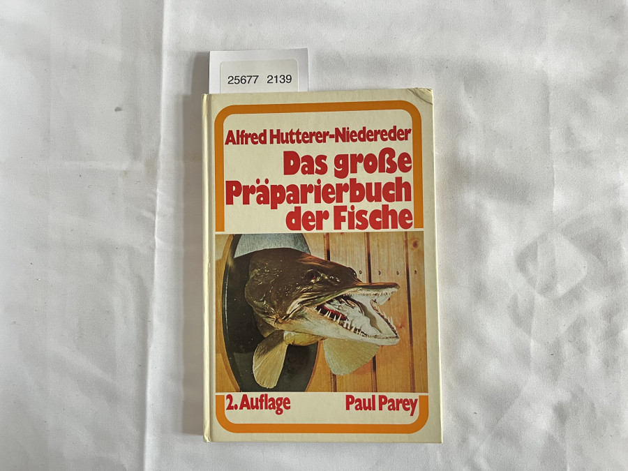 Das große Präparierbuch der Fische, Alfred Hutterer-Niedereder, 1976