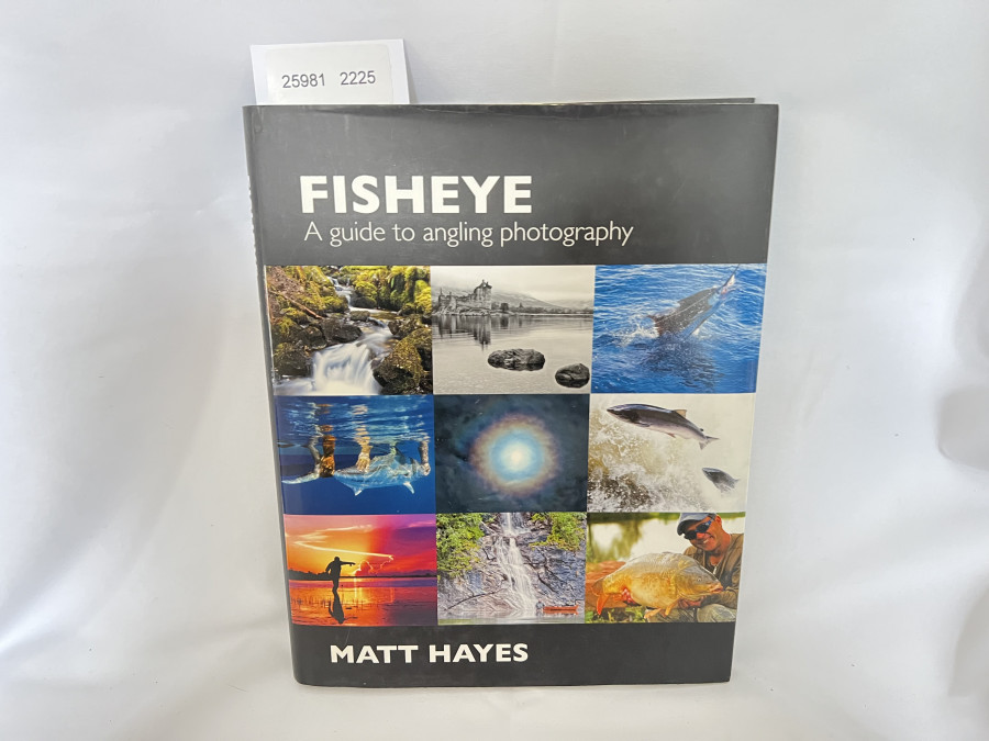 Fisheye A guide to angling photography, Matt Hayes