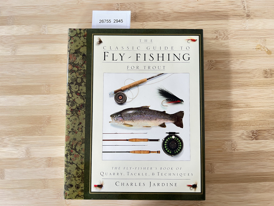 The Classic Guide to Fly - Fishing for Trout, Charles Jardine, 1991