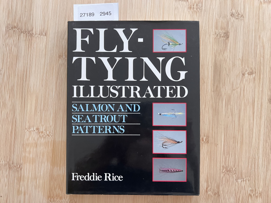 Fly Tying Illustrated Salmon and Sea Trout Patterns, Freddie Rice, 1990