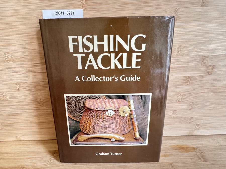 Fishing Tackle A Collector´s Guide, Graham Turner, 1989