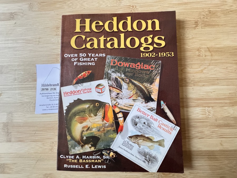 Heddon Catalogs 1902-1953, Over 50 Years of great Fishing, Clyde A. Harbin. Sr. The Bassman, Russell E. Lewis