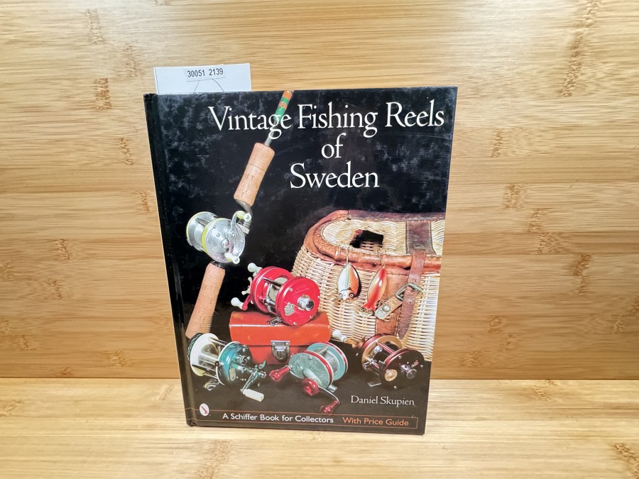 Vintage Fishing Reels of Sweden, Daniel Skupien, 2002