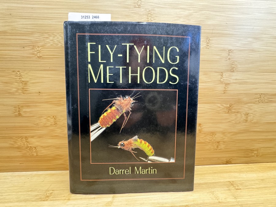 Fly-Tying Methods, Darrel Martin, 1987